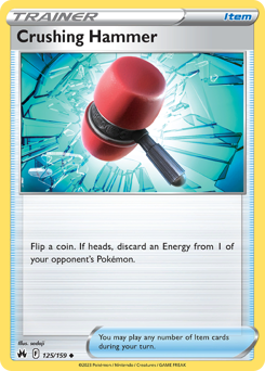 Crushing Hammer #125/159 Uncommon (Reverse Holofoil) / Crown Zenith
